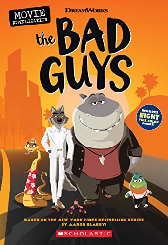 The Bad Guys Movie Novelisation: Movie Novelization (Dreamworks: the Bad Guys)