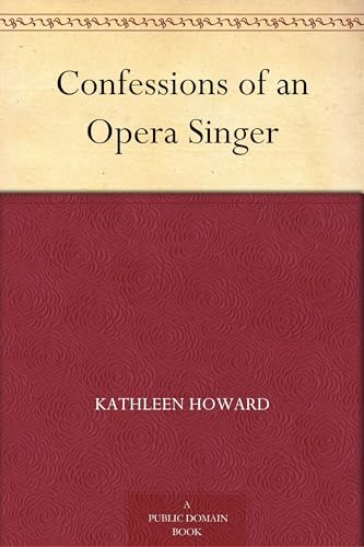 Confessions of an Opera Singer von Anson Street Press