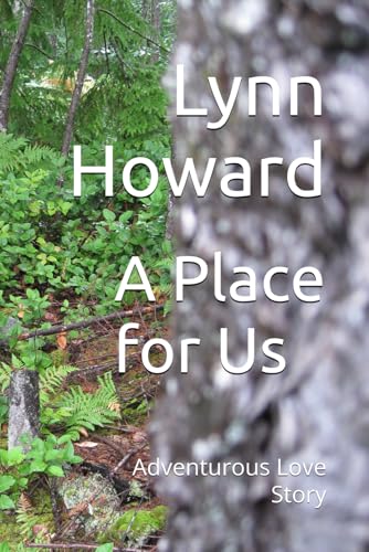 A Place for Us: Adventurous Love Story von Independently published