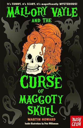 Mallory Vayle and the Curse of Maggoty Skull (Mallory Vayle and Maggoty Skull) von Nosy Crow