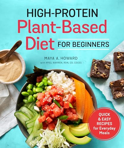 High-Protein Plant-Based Diet for Beginners: Quick and Easy Recipes for Everyday Meals von Readerlink