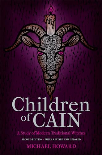 Children of Cain: A Study of Modern Traditional Witches von Three Hands Press
