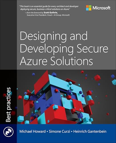 Designing and Developing Secure Azure Solutions (Best Practices)