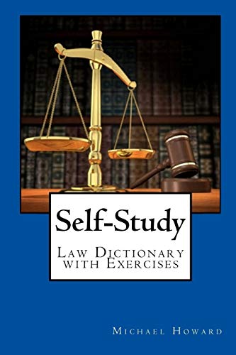 Self-Study UK Law Dictionary and Legal Letter Writing Exercise Book: Law Dictionary With Exercises