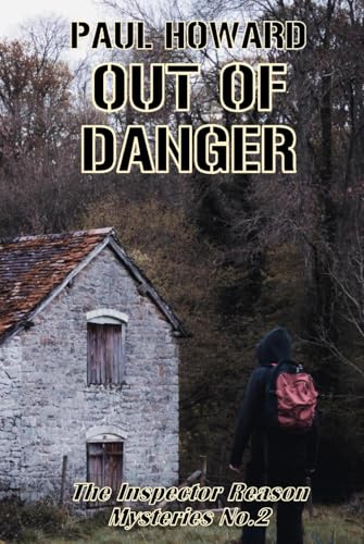 Out Of Danger (Inspector Reason Mysteries, Band 2) von APS Books
