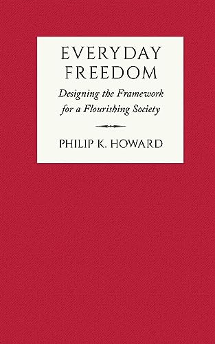 Everyday Freedom: Designing the Framework for a Flourishing Society