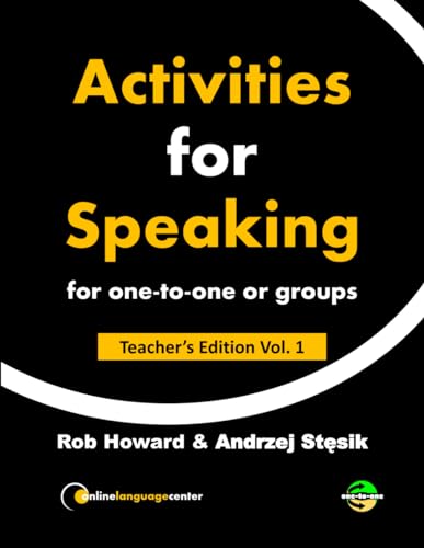 Activities for Speaking for one-to-one or groups: Teacher's Edition Vol. 1 von Independently published