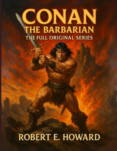 Conan the Barbarian: The Full Original Series von Independently published