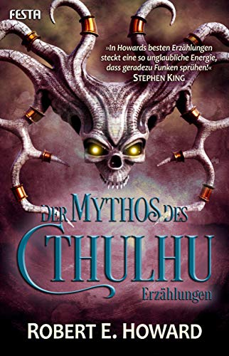 Der Mythos des Cthulhu: Erzählungen von Festa Verlag