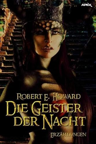 Die Geister der Nacht: Erzählungen