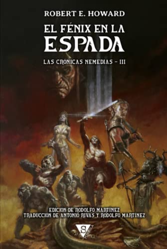 El fénix en la espada: Las crónicas nemedias III von Sportula