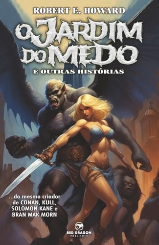 O Jardim do Medo e Outras Histórias von Red Dragon Publisher