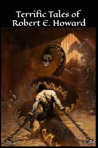 Terrific Tales Robert E. Howard von Independently published