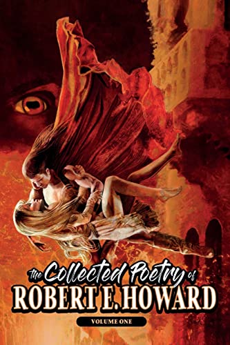 The Collected Poetry of Robert E. Howard, Volume 1 von Robert E. Howard Foundation Press