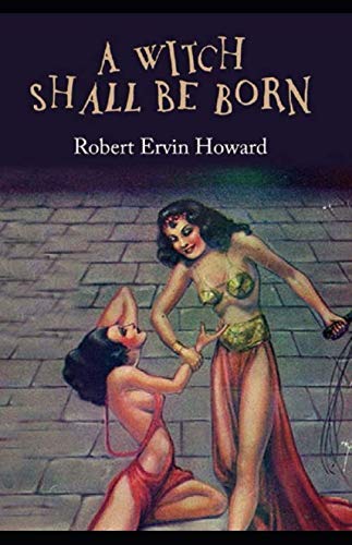 A Witch Shall be Born Illustrated von Independently published