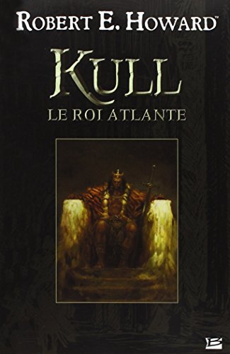 Kull le roi atlante Kull le roi atlante
