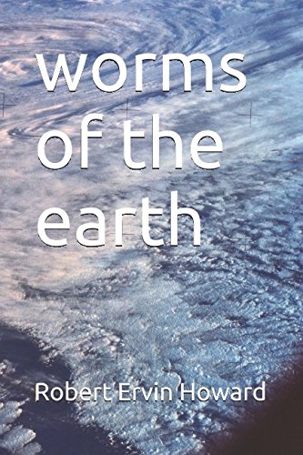 worms of the earth von Independently published