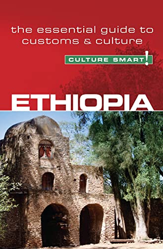 Ethiopia - Culture Smart!: The Essential Guide to Customs & Culture