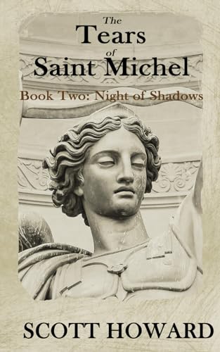 The Tears of Saint Michel: Book Two: Night of Shadows von Independently published