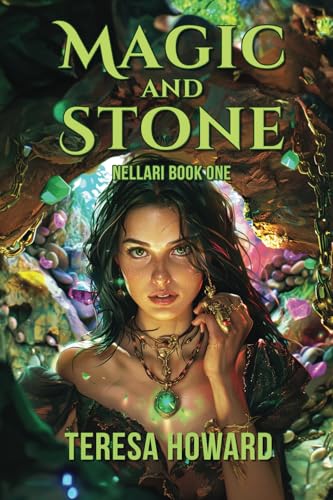 Magic and Stone (Nellari, Band 1)