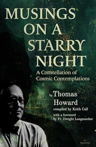 Musings on a Starry Night: A Constellation of Cosmic Contemplations von Ignatius Press