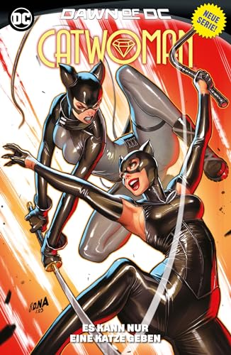 Catwoman: Bd. 1 (3. Serie): Es kann nur eine Katze geben