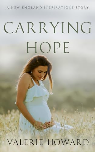 Carrying Hope (New England Inspirations) von Independently published