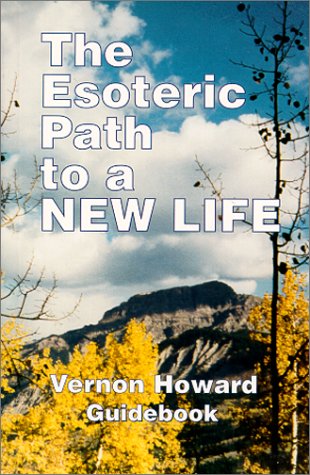 The Esoteric Path to a New Life