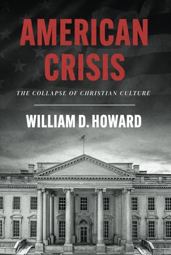 American Crisis: The Collapse of Christian Culture von Ambassador International