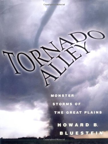 Tornado Alley: Monster Storms of the Great Plains von Oxford University Press