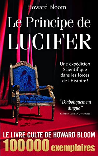 Le principe de Lucifer (tome 1): Une expédition scientifique dans les forces de l'histoire von JARDIN LIVRES