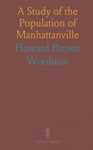 A Study of the Population of Manhattanville von Sothis Press