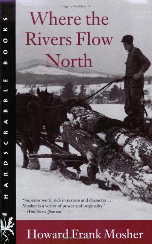 Where the Rivers Flow North (Hardscrabble Books)