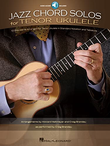 Jazz Chord Solos -For Tenor Ukulele-: Noten, CD für Ukulele: 10 Standards Arranged for Tenor Ukulele in Standard Notation and Tablature