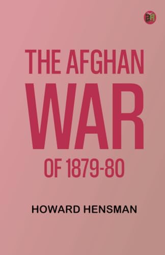 The Afghan War of 1879-80 von Zinc Read