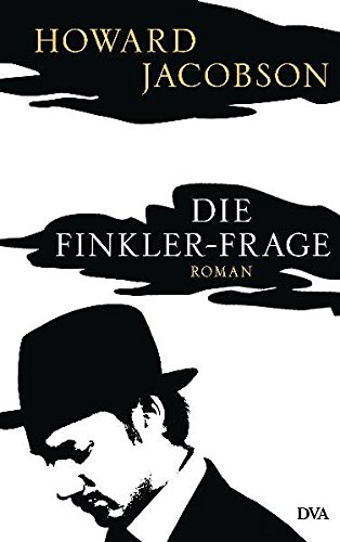 Die Finkler-Frage: Roman von Deutsche Verlags-Anstalt