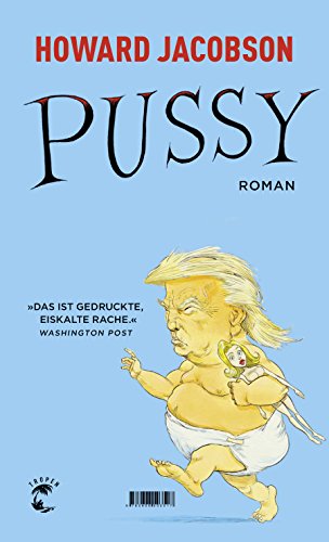 Pussy: Roman von Tropen