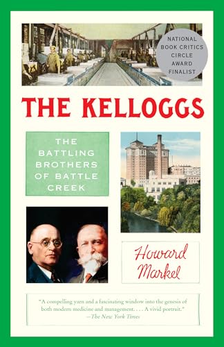 The Kelloggs: The Battling Brothers of Battle Creek von Vintage