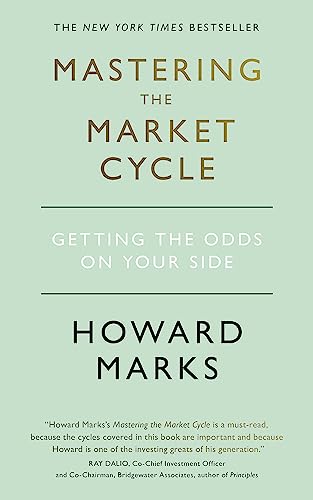 Mastering The Market Cycle: Getting the odds on your side