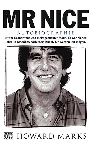 Mr Nice: Autobiographie von Heyne Taschenbuch