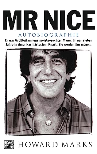 Mr Nice: Autobiographie von HEYNE