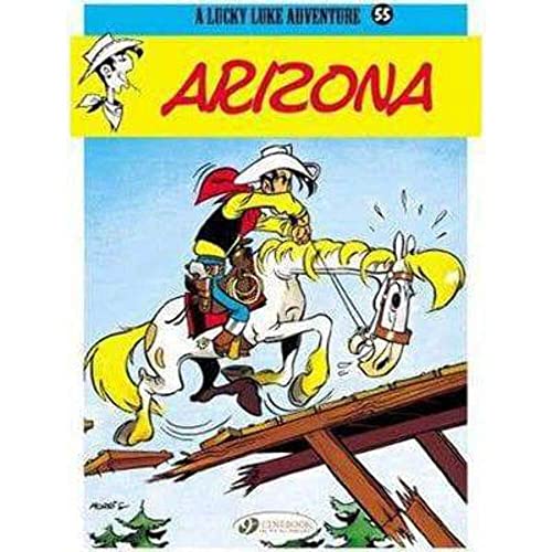 Lucky Luke Vol.55: Arizona (Lucky Luke Adventure, Band 55) von Cinebook Ltd