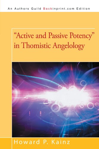 "Active and Passive Potency" in Thomistic Angelology von iUniverse