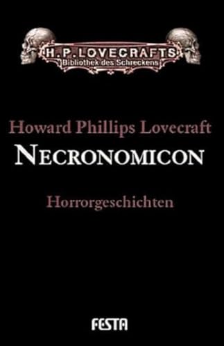 Gesammelte Werke Band 4: Necronomicon