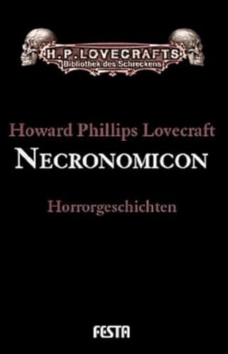 Gesammelte Werke Band 4: Necronomicon