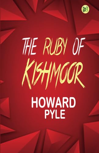 The Ruby of Kishmoor von Zinc Read