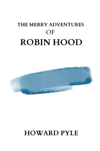 the merry adventures of robin hood by Howard Pyle
