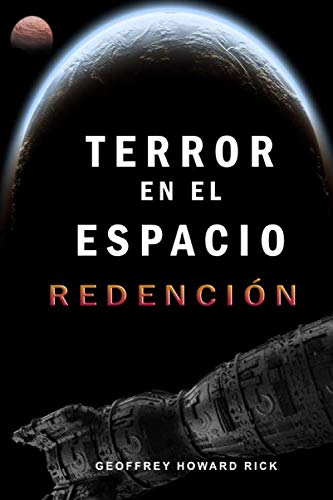 Terror en el espacio: Redención von Independently published