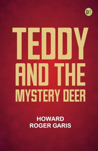 Teddy and the Mystery Deer von Zinc Read