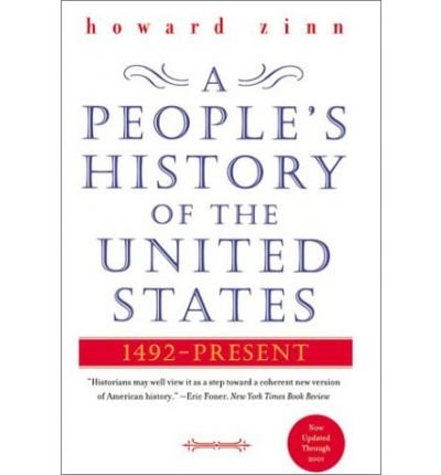 [( A People's History of the United States: 1492-Present )] [by: Howard Zinn] [Feb-2003]